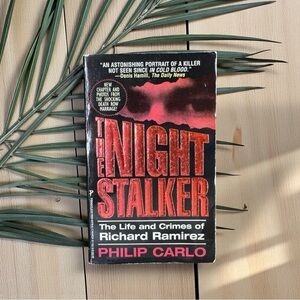 The Night Stalker — The Life & Crimes of Richard Ramirez by Philip Carlo (1997)